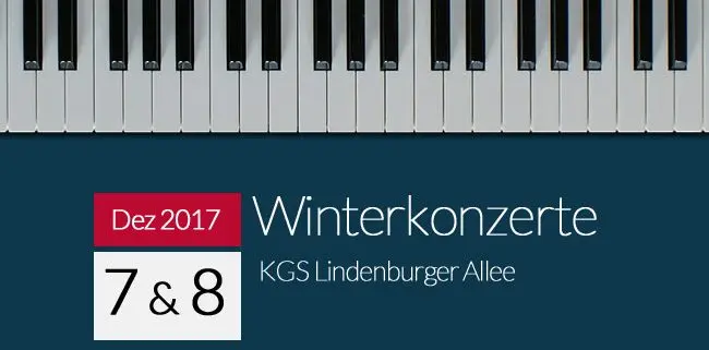 Winterkonzerte 2017 in der KGS Lindenburger Allee Winterkonzerte 2017 in der KGS Lindenberger Allee